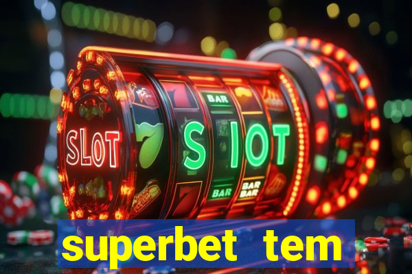 superbet tem pagamento antecipado